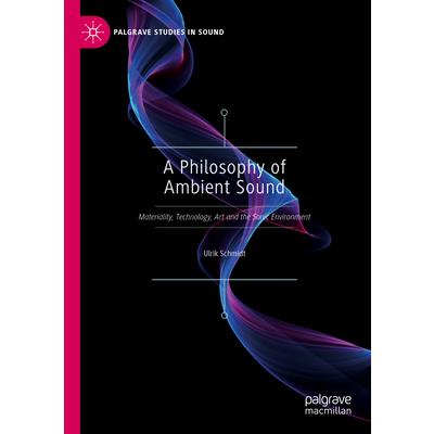 A Philosophy of Ambient Sound