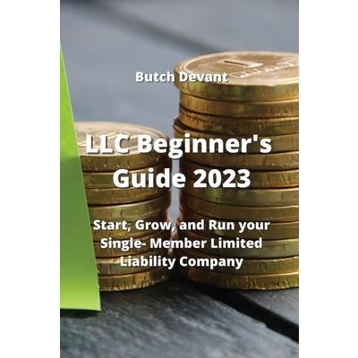 LLC Beginner’s Guide 2023