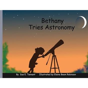 Bethany Tries Astronomy
