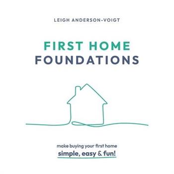 First Home Foundations