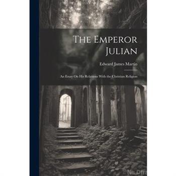 The Emperor Julian