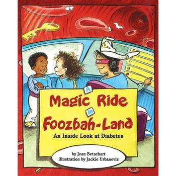 A Magic Ride in Foozbah-Land