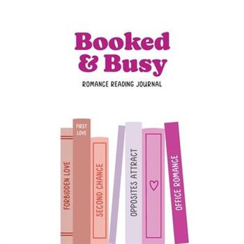 Booked and Busy Romance Reading Journal