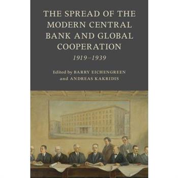 The Spread of the Modern Central Bank and Global Cooperation