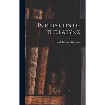 Intubation of the Larynx