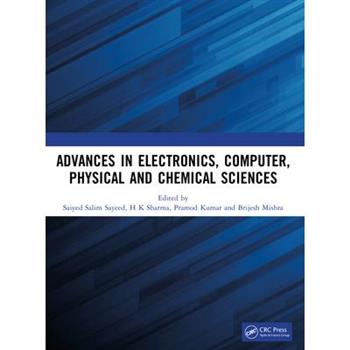 Advances in Electronics, Computer, Physical and Chemical Sciences