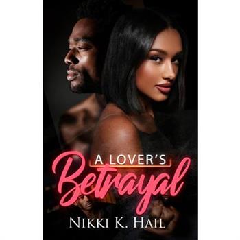 A Lover's Betrayal