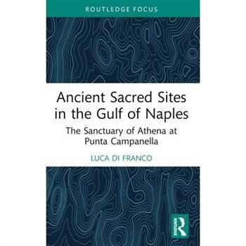 Ancient Sacred Sites in the Gulf of Naples