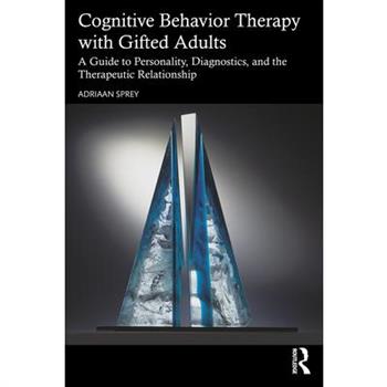 Cognitive Behavior Therapy with Gifted Adults