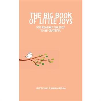 The Big Book of Little Joys