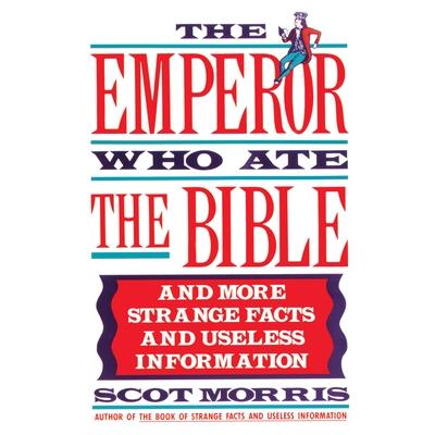 The Emperor Who Ate the Bible