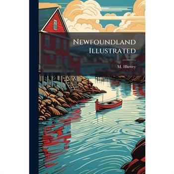 Newfoundland Illustrated