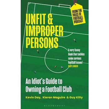 Unfit and Improper Persons