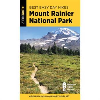 Best Easy Day Hikes Mount Rainier National Park