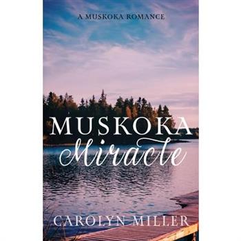 Muskoka Miracle