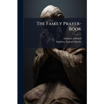 The Family Prayer-Book