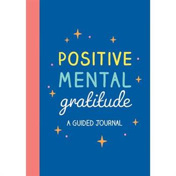 Positive Mental Gratitude