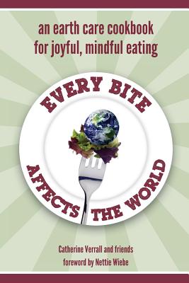 Every Bite Affects the World