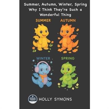 Summer, Autumn, Winter, Spring