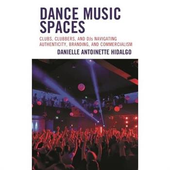 Dance Music Spaces