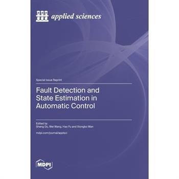 Fault Detection and State Estimation in Automatic Control