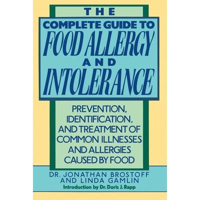 The Complete Guide to Food Allergy and Intolerance