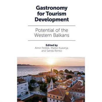Gastronomy for Tourism Development