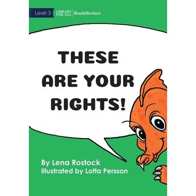 These Are Your Rights
