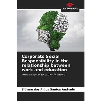 Corporate Social Responsibility in the relationship between work and education