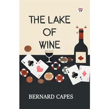 The Lake Of Wine