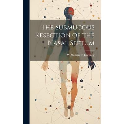 The Submucous Resection of the Nasal Septum