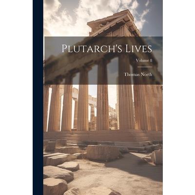 Plutarch's Lives; Volume 8