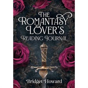 The Romantasy Lover's Reading Journal