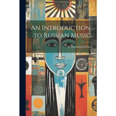 An Introduction to Russian Music