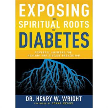 Exposing the Spiritual Roots of Diabetes