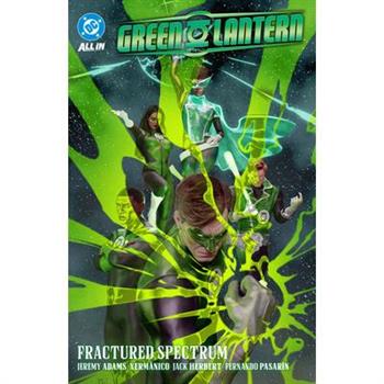 Green Lantern Vol. 5: Fractured Spectrum