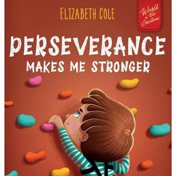 Perseverance Makes Me Stronger