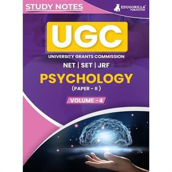 UGC NET Paper II Psychology (Vol 4) Topic-wise Notes (English Edition) A Complete Preparation Study Notes with Solved MCQs