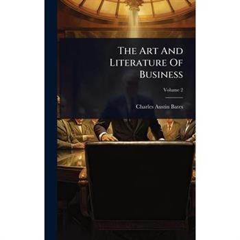 The Art And Literature Of Business