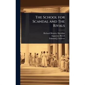 The School for Scandal and The Rivals