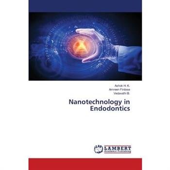 Nanotechnology in Endodontics