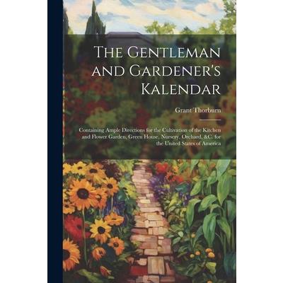 The Gentleman and Gardener’s Kalendar