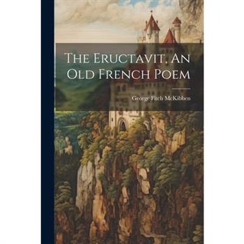 The Eructavit, An Old French Poem