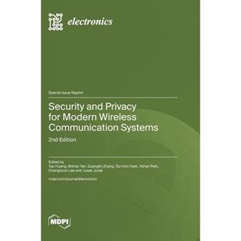 Security and Privacy for Modern Wireless Communication Systems