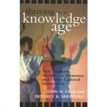 Thriving in the Knowledge Age