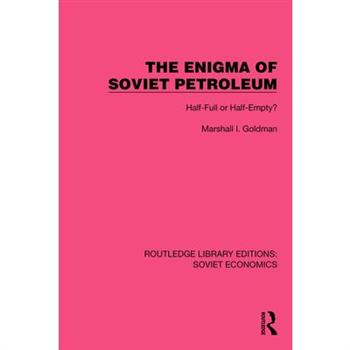The Enigma of Soviet Petroleum