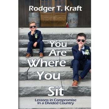 You Are Where You Sit