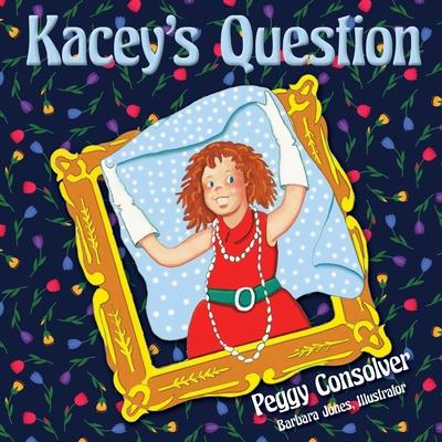 Kacey Question