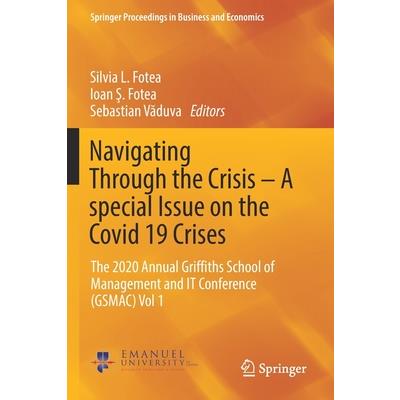 Navigating Through the Crisis - A Special Issue on the Covid 19 Crises