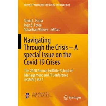 Navigating Through the Crisis - A Special Issue on the Covid 19 Crises